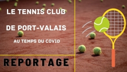 Le Tennis-Club de Port-Valais au temps du Covid