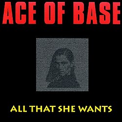 ACE OF BASE - all that she wants